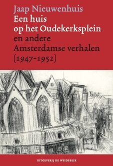 Een huis op het Oudekerksplein -  Jaap Nieuwenhuis (ISBN: 9789083363738)