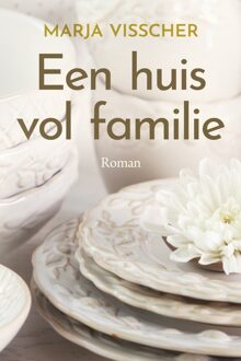 Een huis vol familie - Marja Visscher - ebook