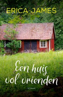 Een huis vol vrienden - eBook Erica James (9032513923)