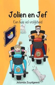 Een Huis Vol Vrolijkheid - Jolien En Jef - Jolanda Zuydgeest
