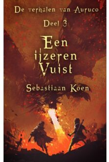 Een Ijzeren Vuist - De Verhalen Van Auruco