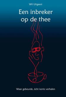 Een inbreker op de thee -  Wil Uitgeest (ISBN: 9789083560977)