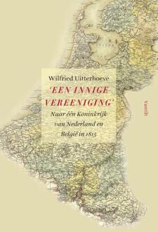 'Een innige vereeniging' - Boek Wilfried Uitterhoeve (9460042058)