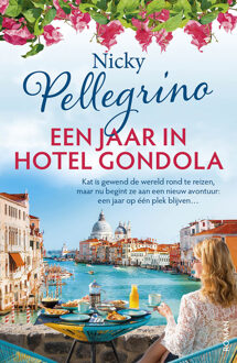 Een jaar in Hotel Gondola -  Nicky Pellegrino (ISBN: 9789026173172)