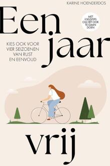 Een jaar vrij -  Karine Hoenderdos (ISBN: 9789043936330)