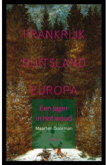 Een Jager In Het Woud - Maarten Doorman