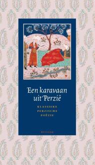 Een karavaan uit Perzië -   (ISBN: 9789493397217)
