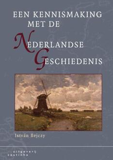 Een kennismaking met de Nederlandse geschiedenis - Boek István Bejczy (9046901831)