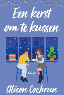Een Kerst Om Te Kussen - Alison Cochrun