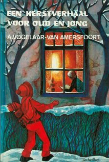 Een kerstverhaal voor oud en jong - eBook A. Vogelaar- van Amersfoort (9402900950)