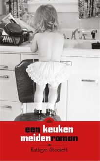 Een keukenmeidenroman - eBook Kathryn Stockett (9049951813)