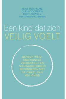 Een kind dat zich veilig voelt - Boek Kent Hoffman (9057124831)