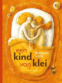 Een kind van klei -  Benjamin Leroy (ISBN: 9789002281617)