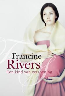 Een kind van verzoening - Boek Francine Rivers (9029722568)