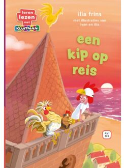 Een Kip Op Reis - Leren Lezen Met Kluitman - Illia Frins