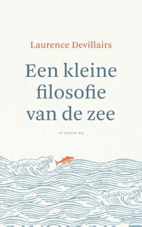 Een Kleine Filosofie Van De Zee - Laurence Devillairs