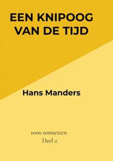 Een knipoog van de tijd -  Hans Manders (ISBN: 9789464922745)