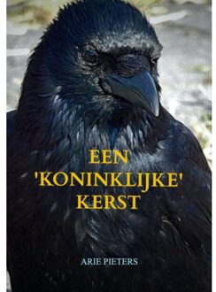 Een 'Koninklijke' Kerst - Arie Pieters