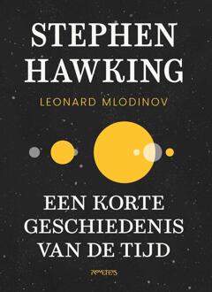 Een korte geschiedenis van de tijd -  Leonard Mlodinov, Stephen Hawking (ISBN: 9789044655933)