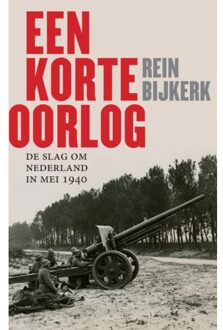 Een Korte Oorlog - Rein Bijkerk