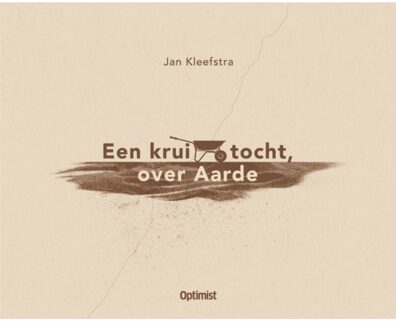 Een Krui-Tocht, Over Aarde - Jan Kleefstra