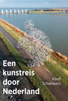 Een kunstreis door Nederland -  Karel Schampers (ISBN: 9789462625587)