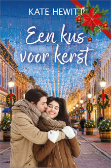 Een kus voor kerst -  Kate Hewitt (ISBN: 9789402582338)