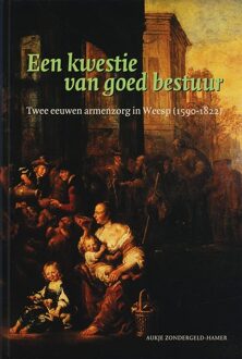 Een kwestie van goed bestuur - Boek Aukje Zondergeld-Hamer (9065509356)