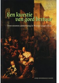 Een kwestie van goed bestuur - Boek Aukje Zondergeld-Hamer (9065509356)