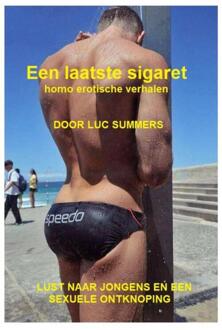 Een laatste sigaret -  Luc Summers (ISBN: 9789465123356)