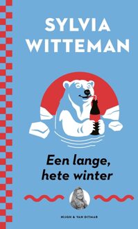 Een lange, hete winter - Sylvia Witteman - ebook
