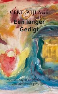 Een langer Gedigt -  Gert Wijlage (ISBN: 9789465315515)