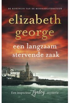 Een Langzaam Stervende Zaak - Inspecteur Lynley-Mysterie - Elizabeth George