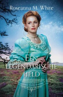 Een legendarische held - Roseanna M. White - ebook