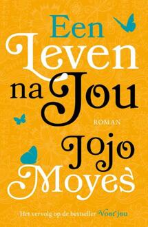 Een leven na jou - Boek Jojo Moyes (9026145543)