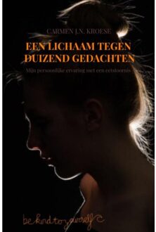 Een lichaam tegen duizend gedachten