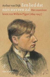 Een lied dat niet sterven zal -  Arthur van Dijk (ISBN: 9789029542685)