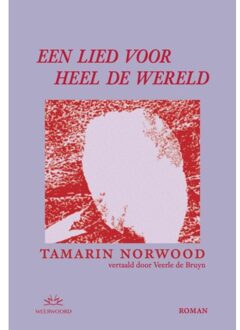 Een Lied Voor Heel De Wereld - Tamarin Norwood
