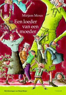 Een loeder van een moeder - Boek Mirjam Mous (9047506502)