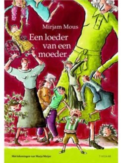 Een loeder van een moeder - Boek Mirjam Mous (9047506502)