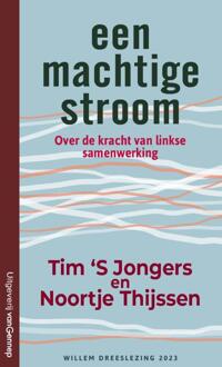 Een machtige stroom -  Noortje Thijssen, Tim 's Jongers (ISBN: 9789461645999)
