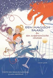 Een magisch paard én een supersonische rolstoel -  Luxx Mertens, Yvette den Brok – Rouwendal (ISBN: 9789464938586)