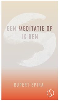 Een meditatie op ik Ben - Rupert Spira - ebook