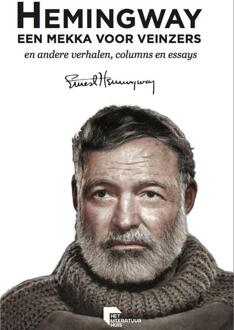 Een mekka voor veinzers - Boek Ernest Hemingway (9491869086)