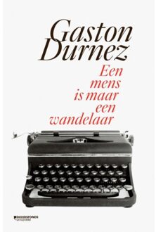 Een mens is maar een wandelaar - Boek Gaston Durnez (9059089472)