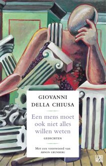 Een mens moet ook niet alles willen weten - eBook Giovanni della Chiusa (9048842735)