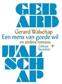 Een mens van goede wil en andere romans - eBook Gerard Walschap (9460422594)