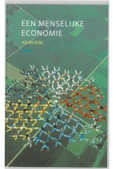 Een menselijke economie - Boek Ad Broere (9059118782)