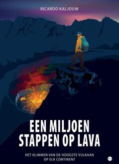 Een Miljoen Stappen Op Lava - Ricardo Kaljouw