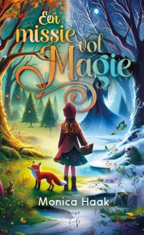 Een Missie vol Magie - Monica Haak - ebook